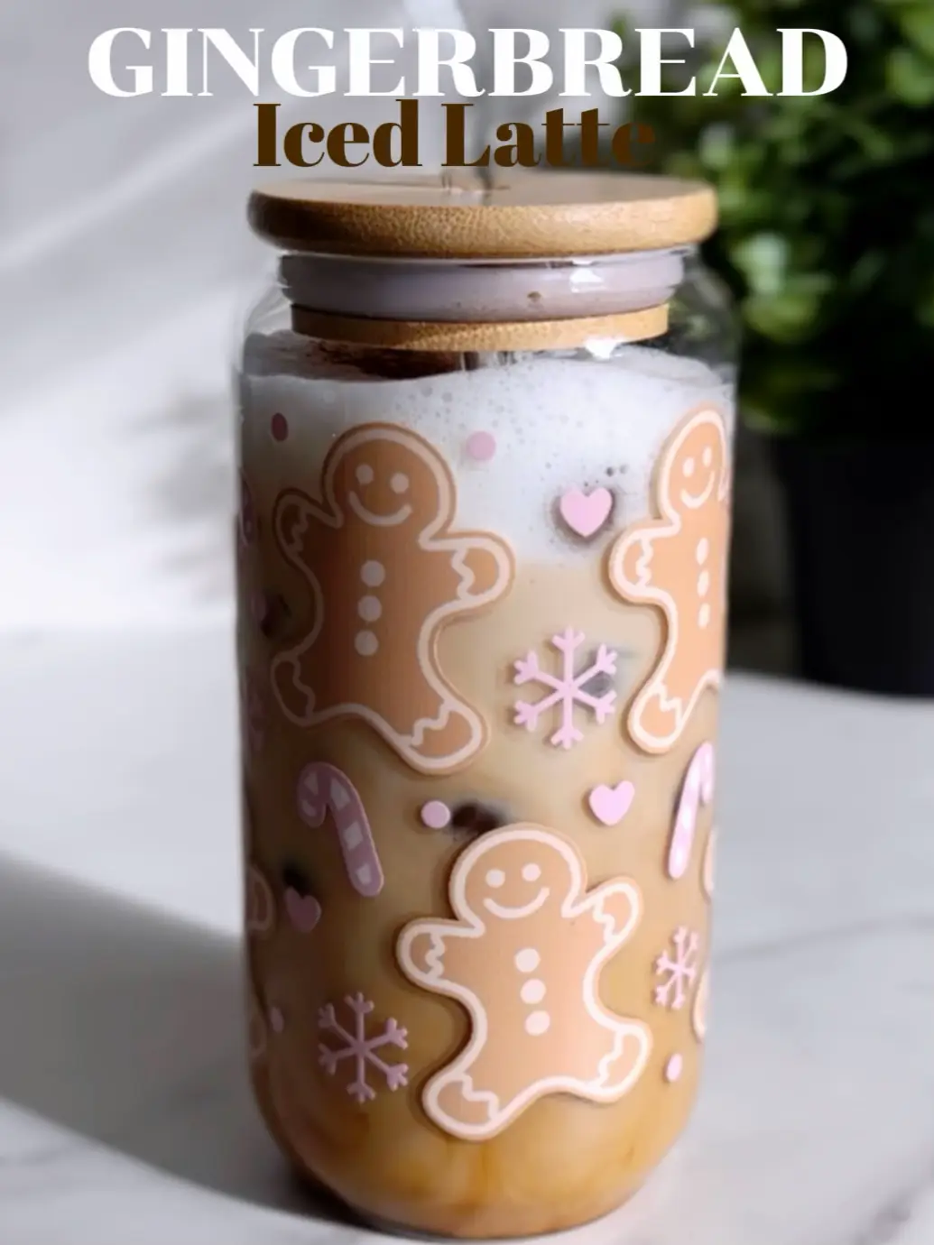  A jar of Ginger bread Iced Latte.