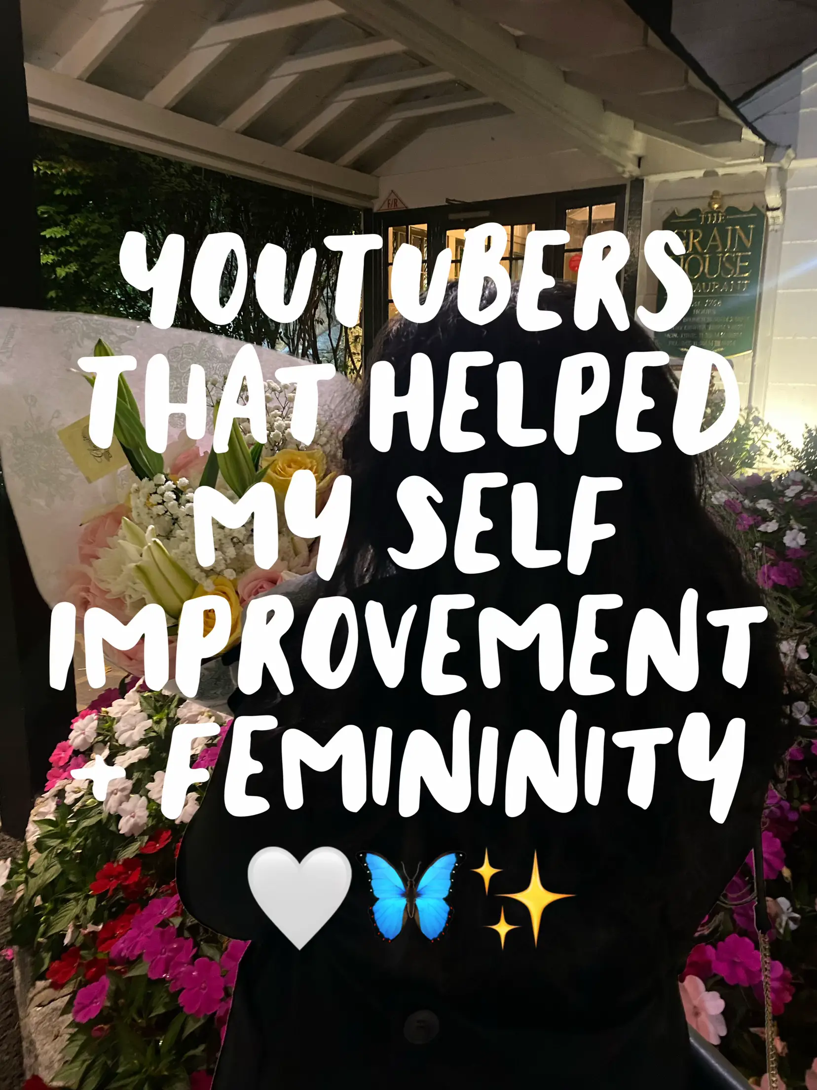  A person is standing in front of a flower arrangement. The words "Youtubers that helped my self improvement" are displayed above the person.