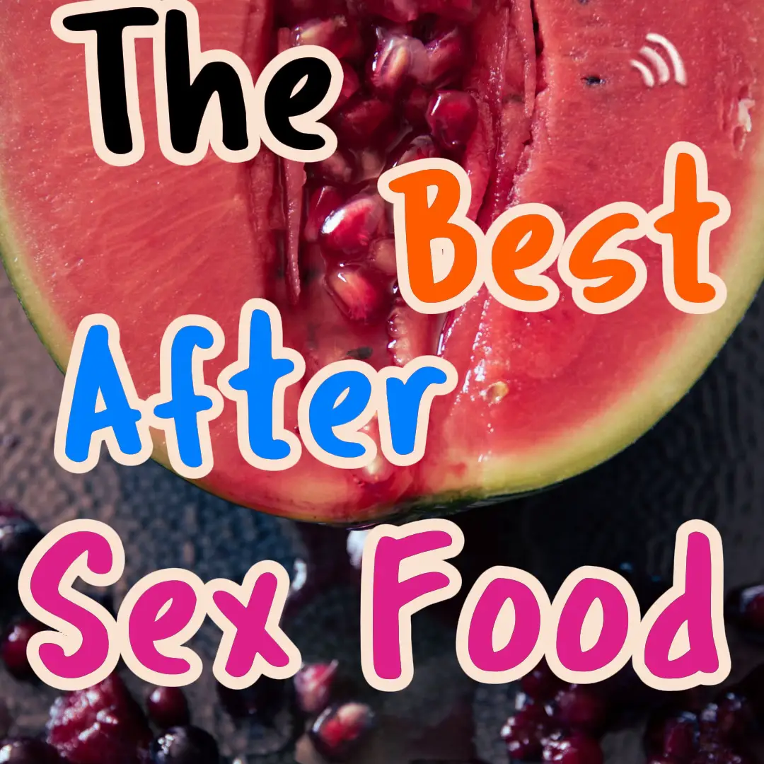 The Best After Sex Food 🍓🍌🍆 | Gallery posted by Steph 🍵 | Lemon8