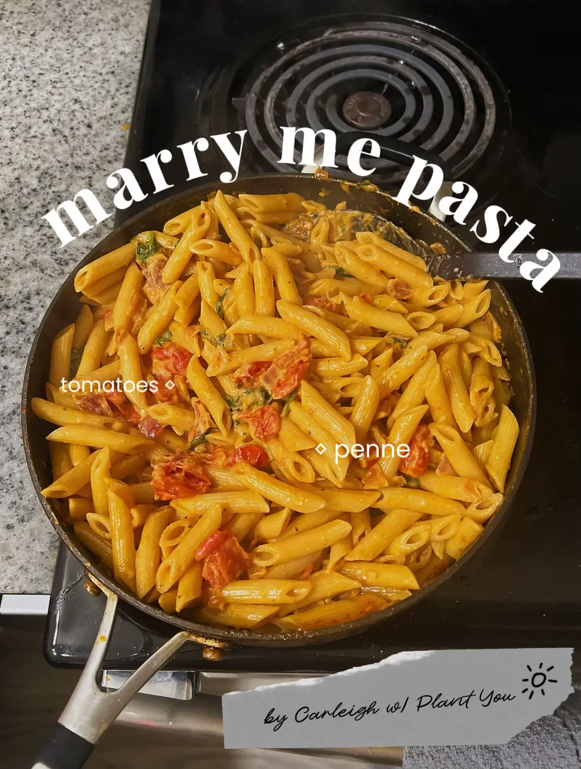 Marry Me Pasta 💍🍅👩🏼‍🍳, Gallery posted by abbeygfrerer