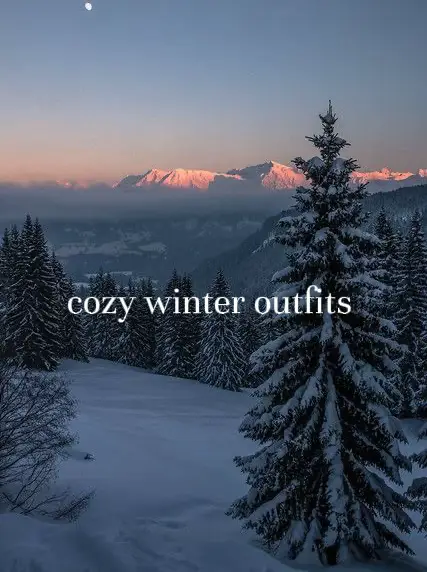 Cozy Outfits for Winter