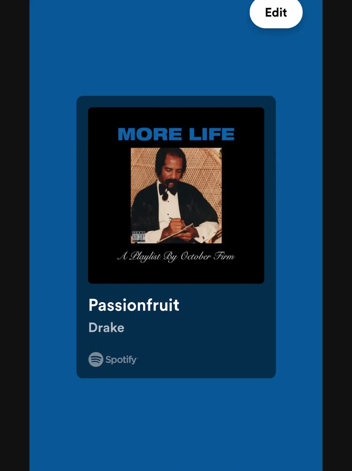  A Spotify playlist by Drake with the title Passionfruit.