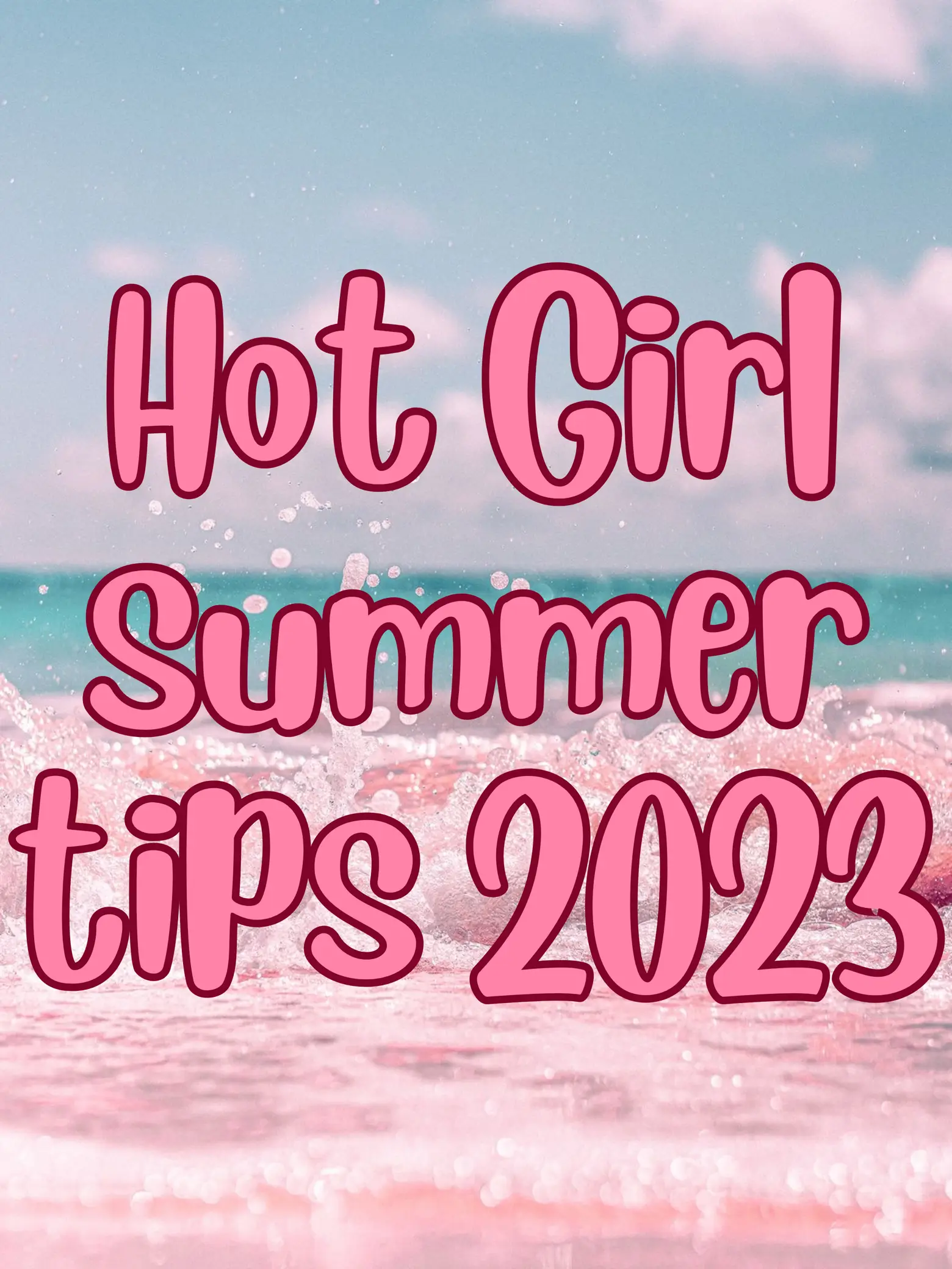 Your guide to a hot girl summer glow up