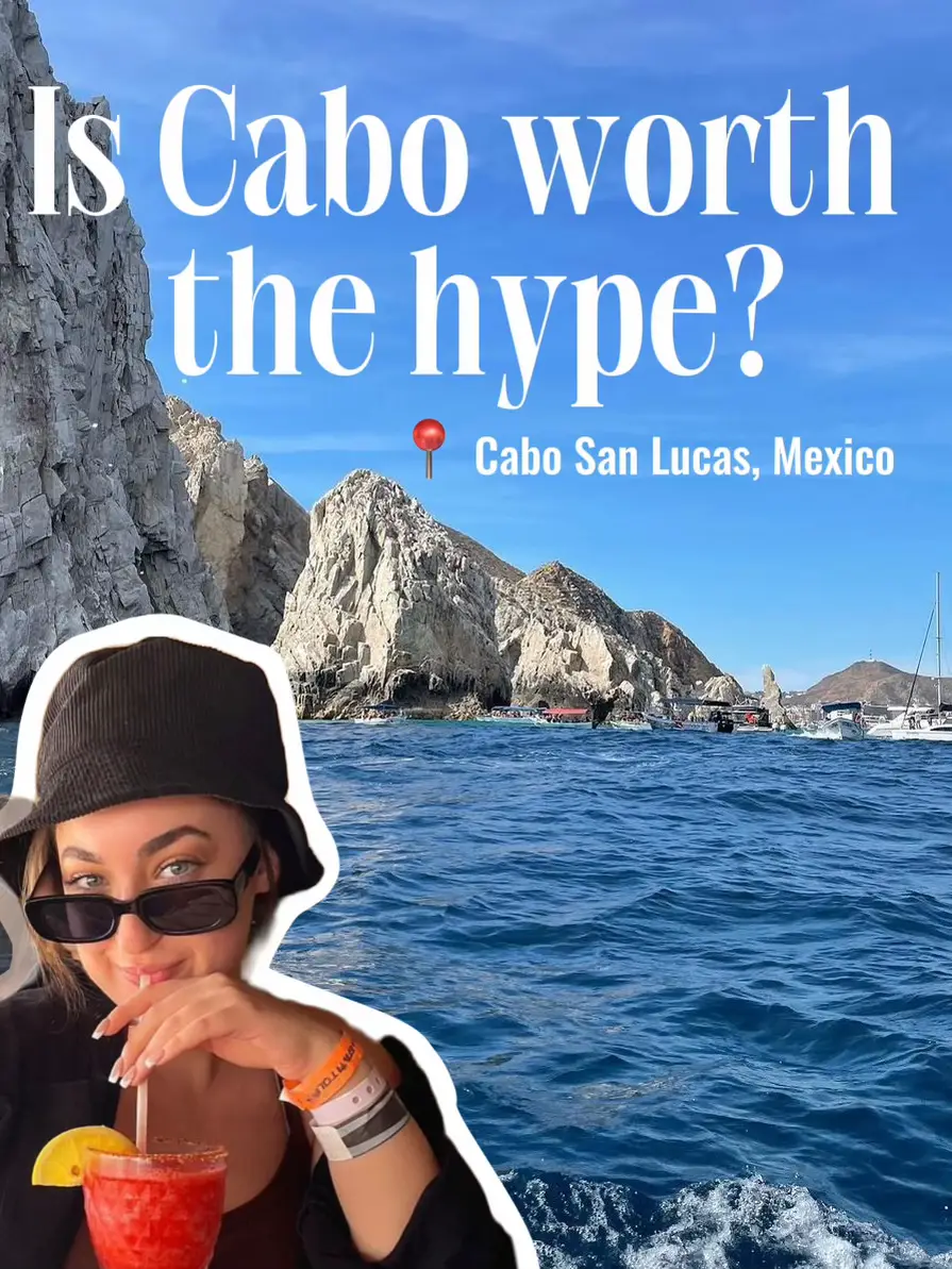 Is Cabo San Lucas worth the hype? Gallery posted by Zoe Nazarian Lemon8