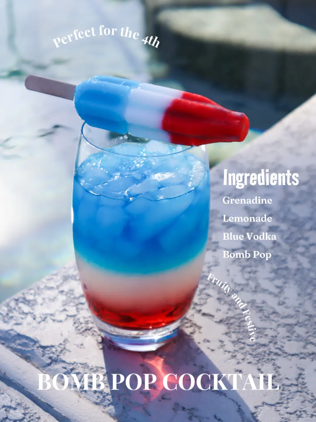 4th of July Bomb Pop Cocktail's images