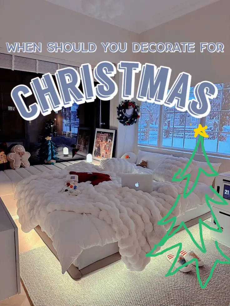 When do you decorate for Christmas? Gallery posted by That0nePerson