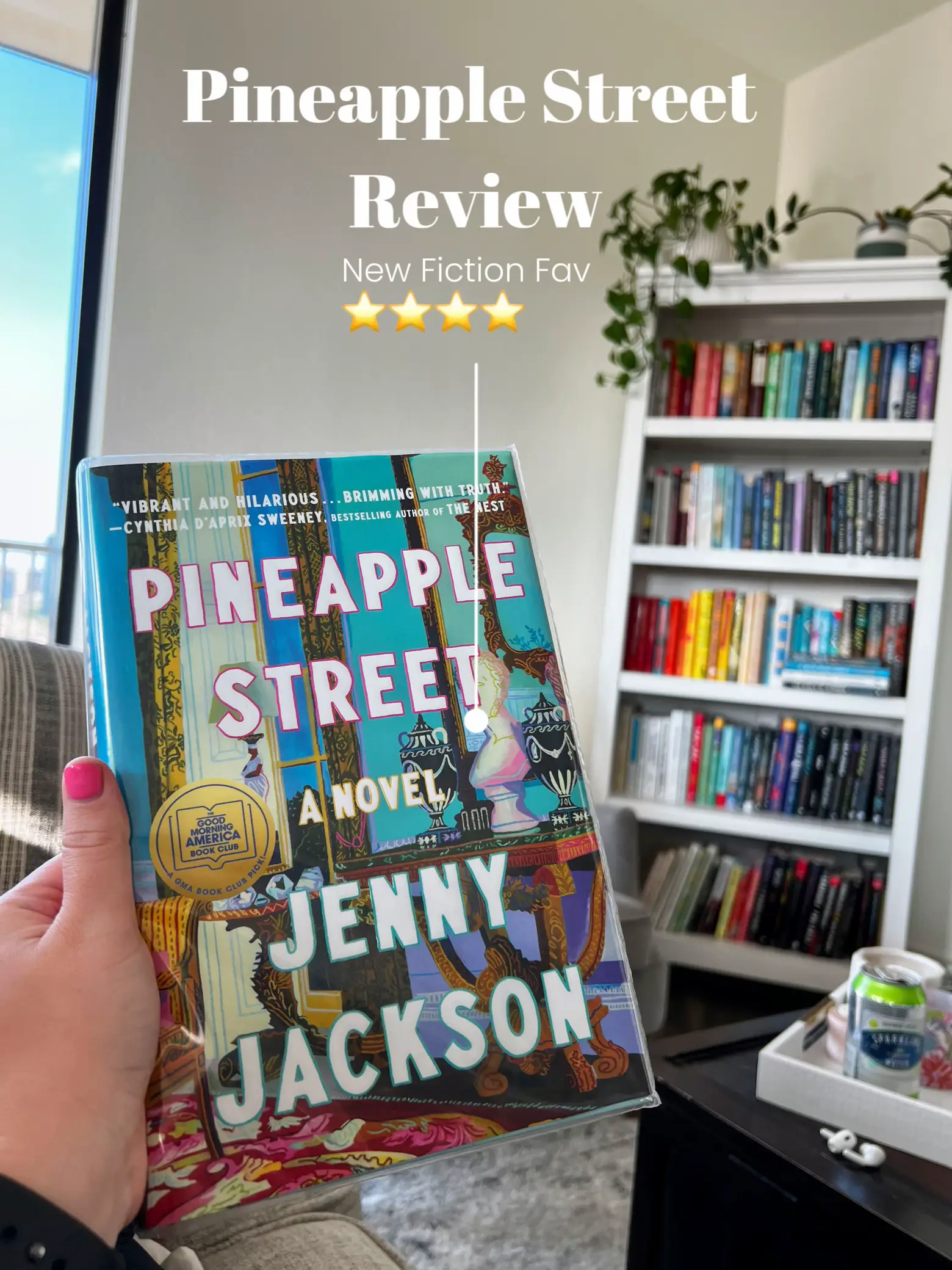 Pineapple Street: A GMA Book Club Pick (A Novel)