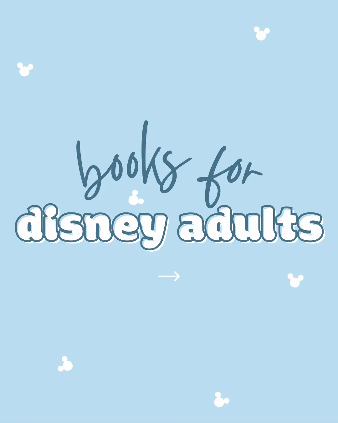  A book cover for a book titled "books for disney adults".