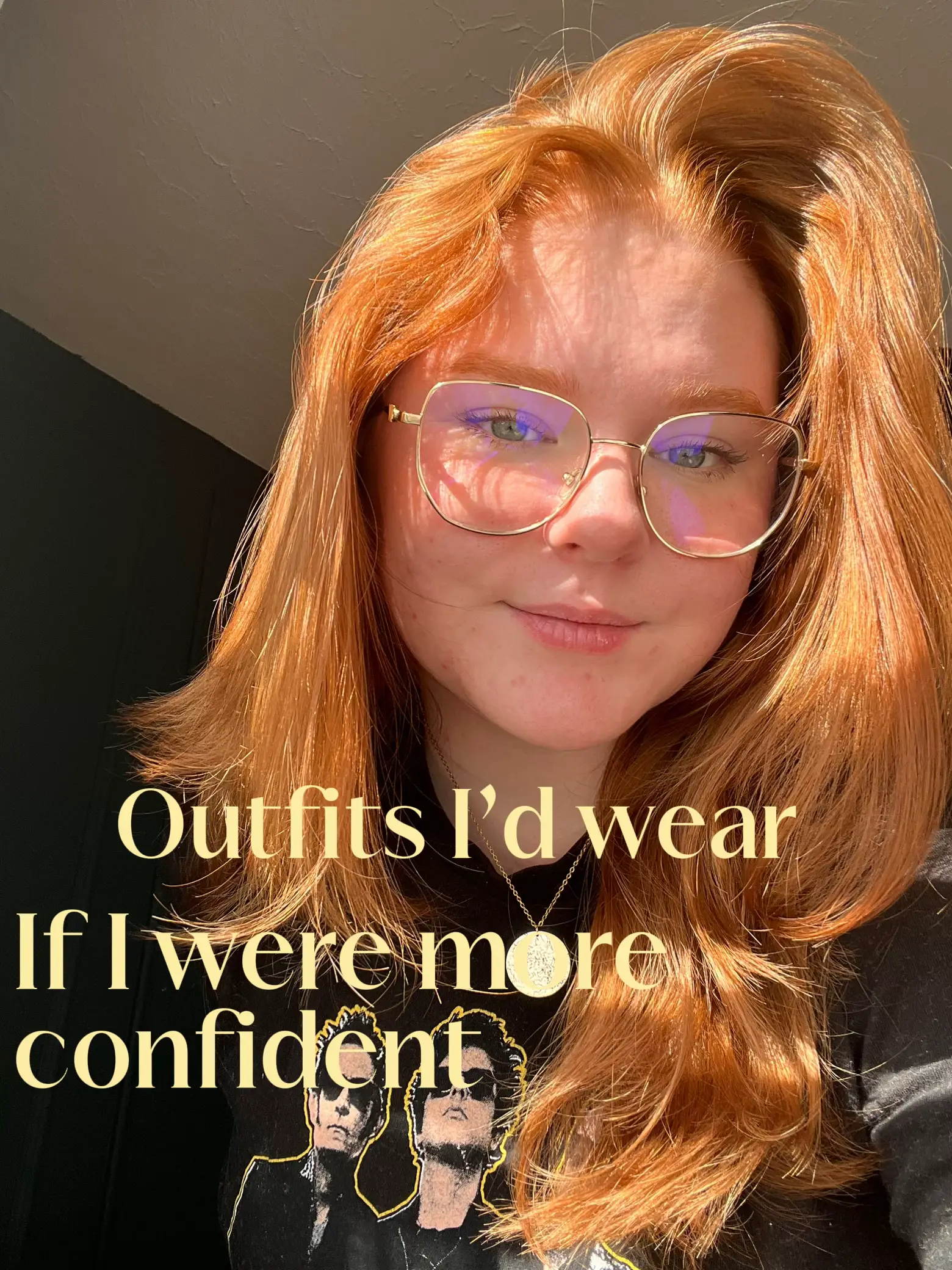 What I'd Wear if I Didn't Struggle With Confidence