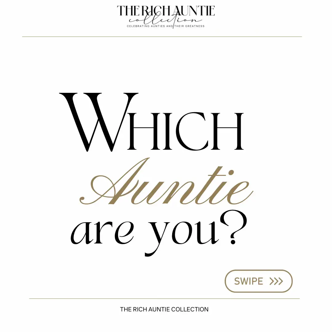 Which Auntie Are You? | Gallery posted by The Rich Auntie | Lemon8