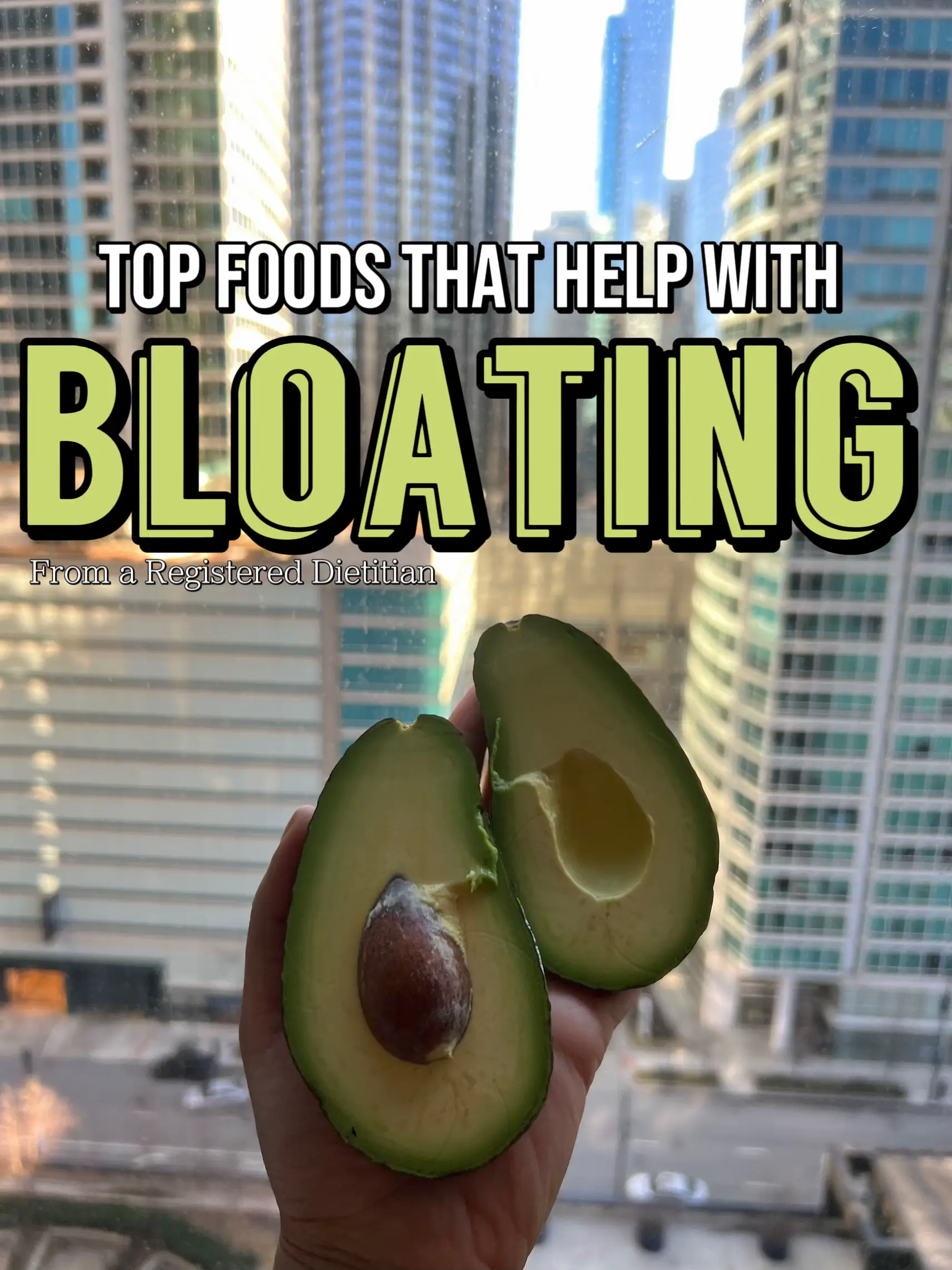 Bloating foods - Lemon8 Search