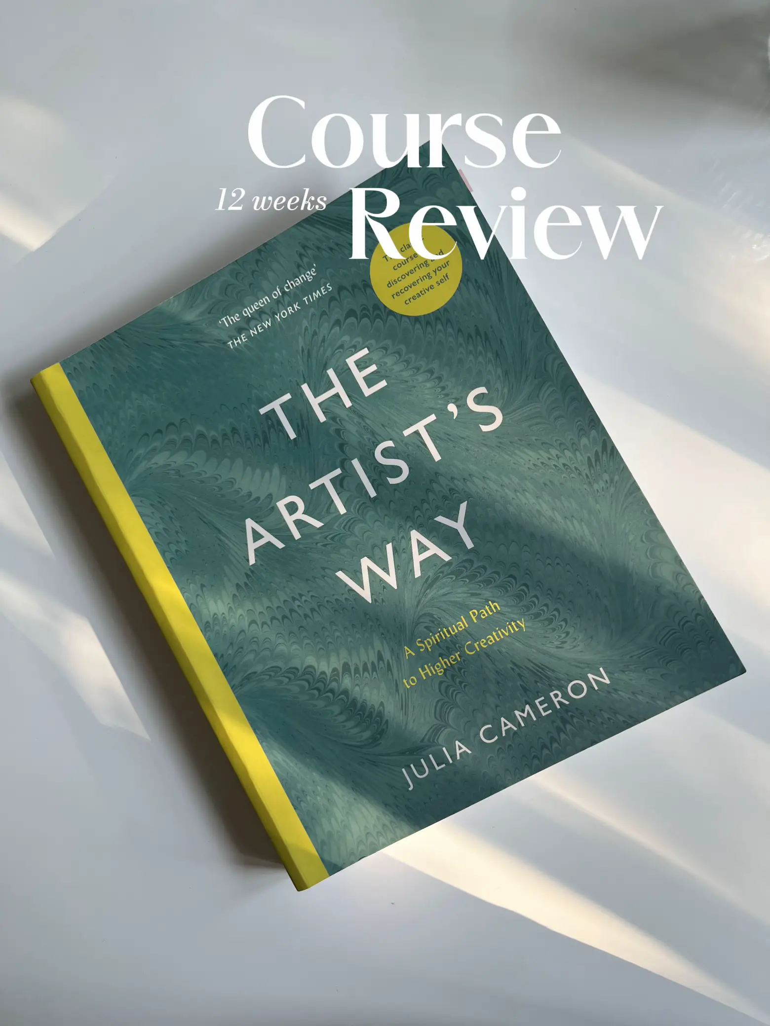 The Artist's Way: A Spiritual Path to Higher Creativity: Cameron