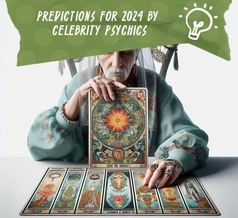 Predictions for 2024 by Celebrity Psychics Gallery posted by Mystic