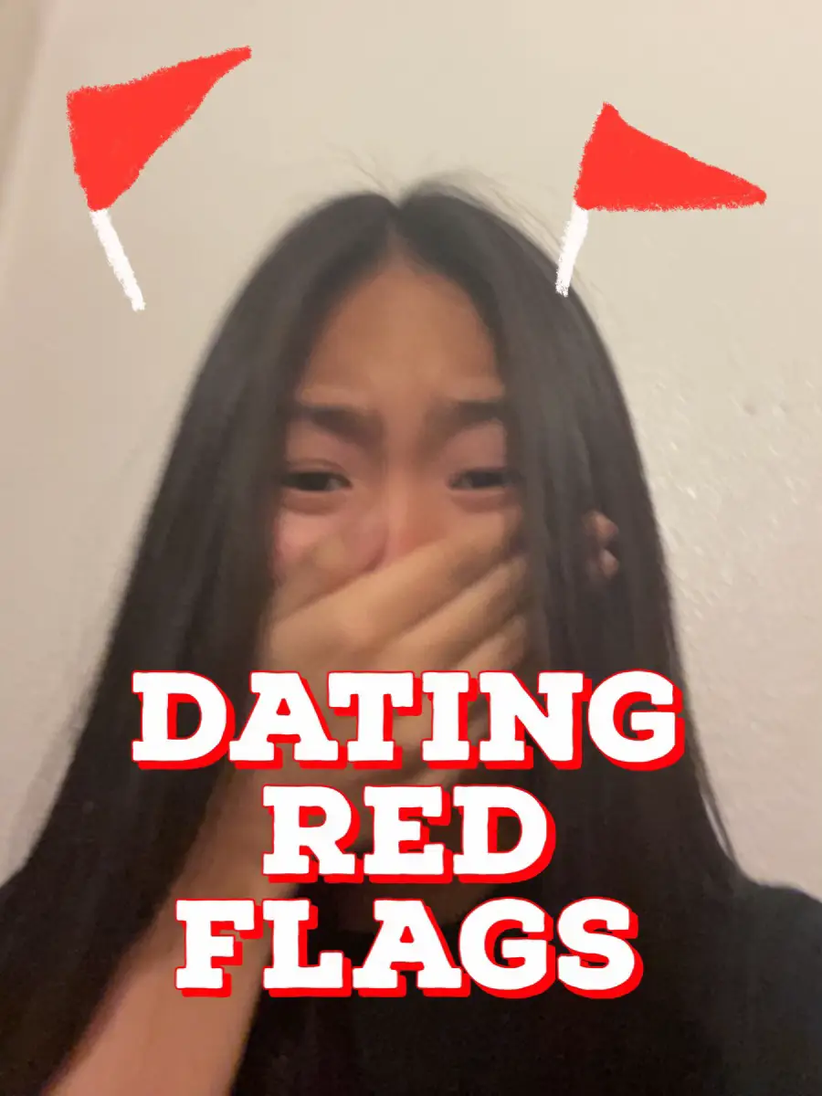 Dating Red Flags 🚩 Gallery Posted By Sally Lemon8