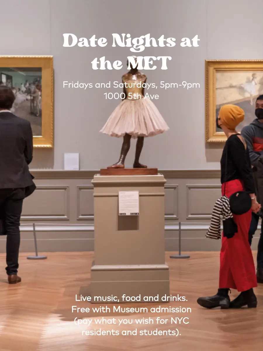  Date nights at the MET with