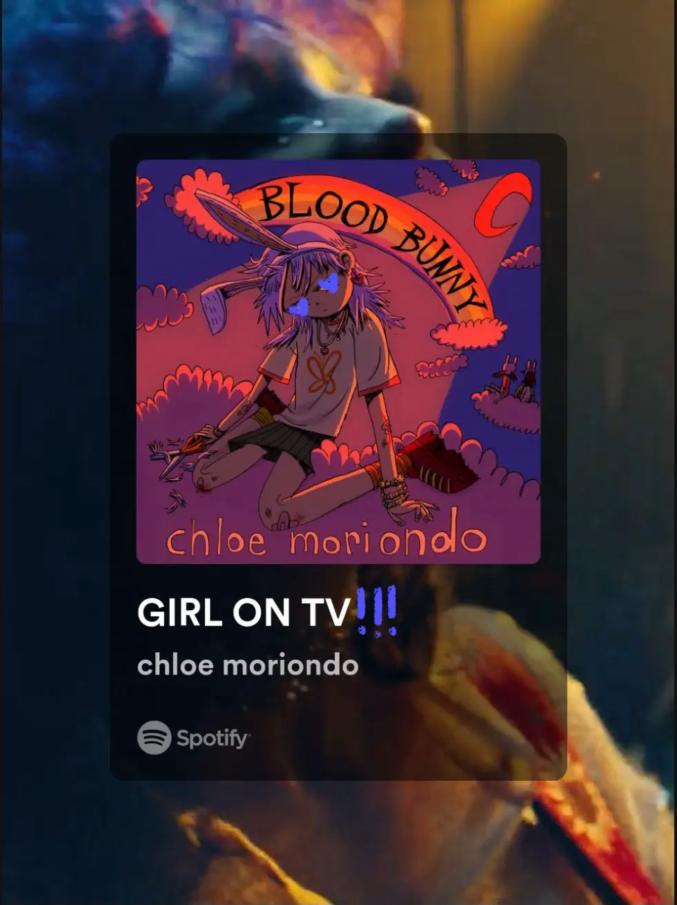  A Spotify ad for Blood Bunny by Chloe Moriondo.