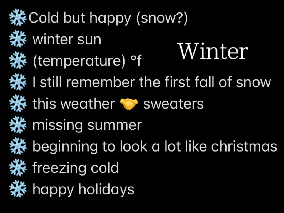  A list of things to do before winter ends.