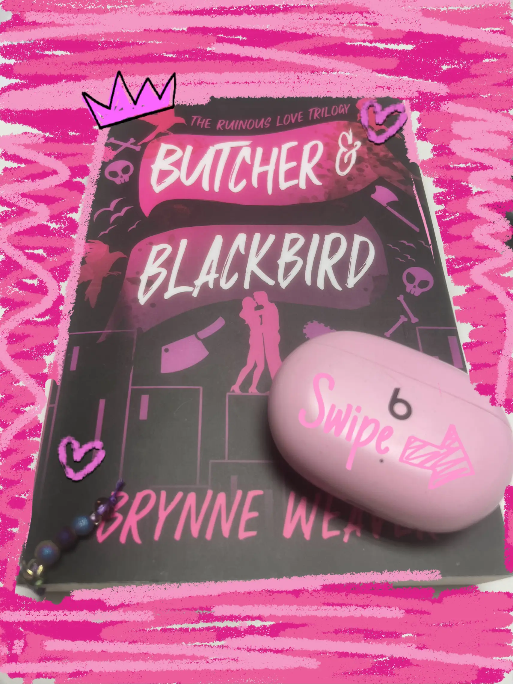 Butcher and Blackbird, the ruinous love trilogy by Brynne Weaver
