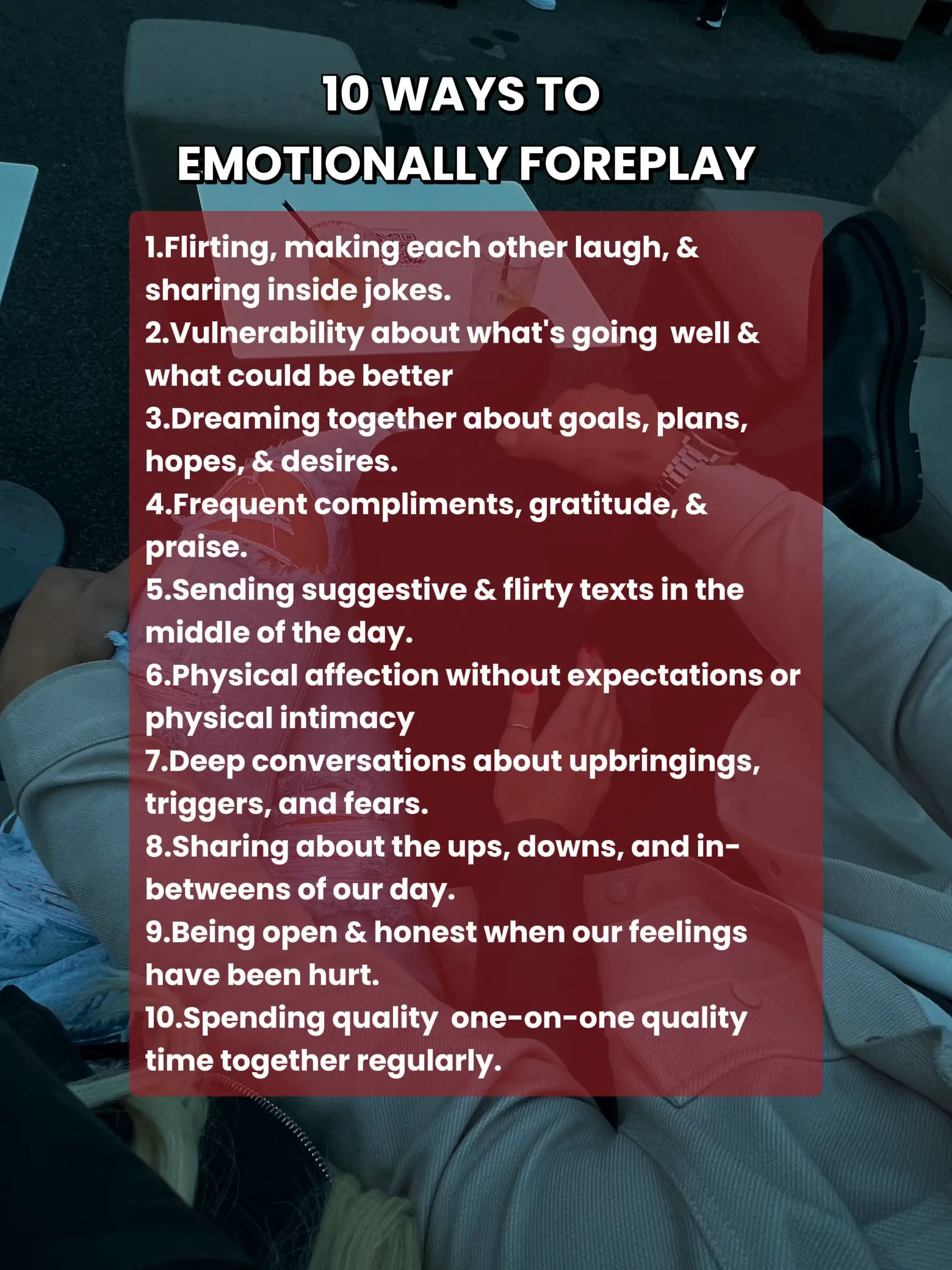 10 Ways to Emotionally Foreplay 🌹👩🏼‍❤️‍💋‍👨🏼 | Gallery posted by  juliadorsey | Lemon8