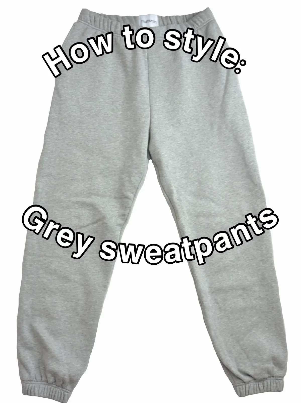 grey sweatpants – Gawner
