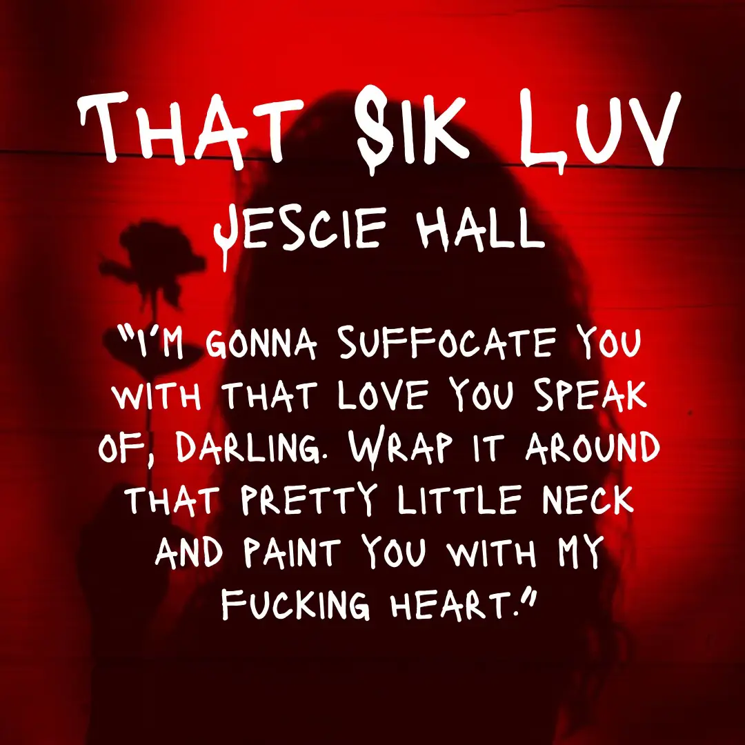 That Sik Luv By. Jescie Hall @jescie.hall #thatsikluv #jesciehall #for