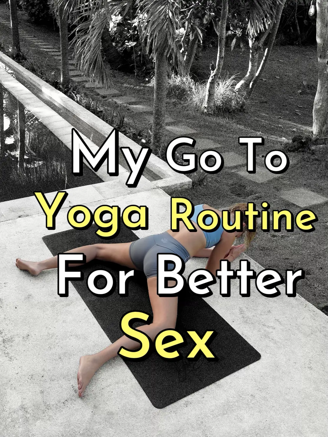 My go to Yoga Routine For better Sex | Gallery posted by Vivimoves | Lemon8