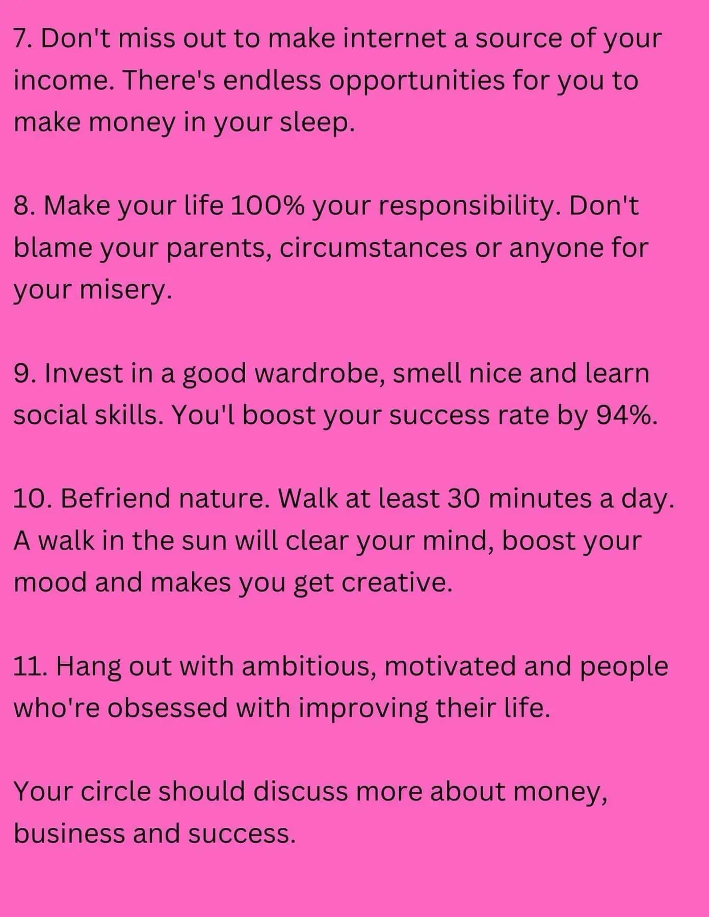  A list of things to do to make your life more successful and successful.