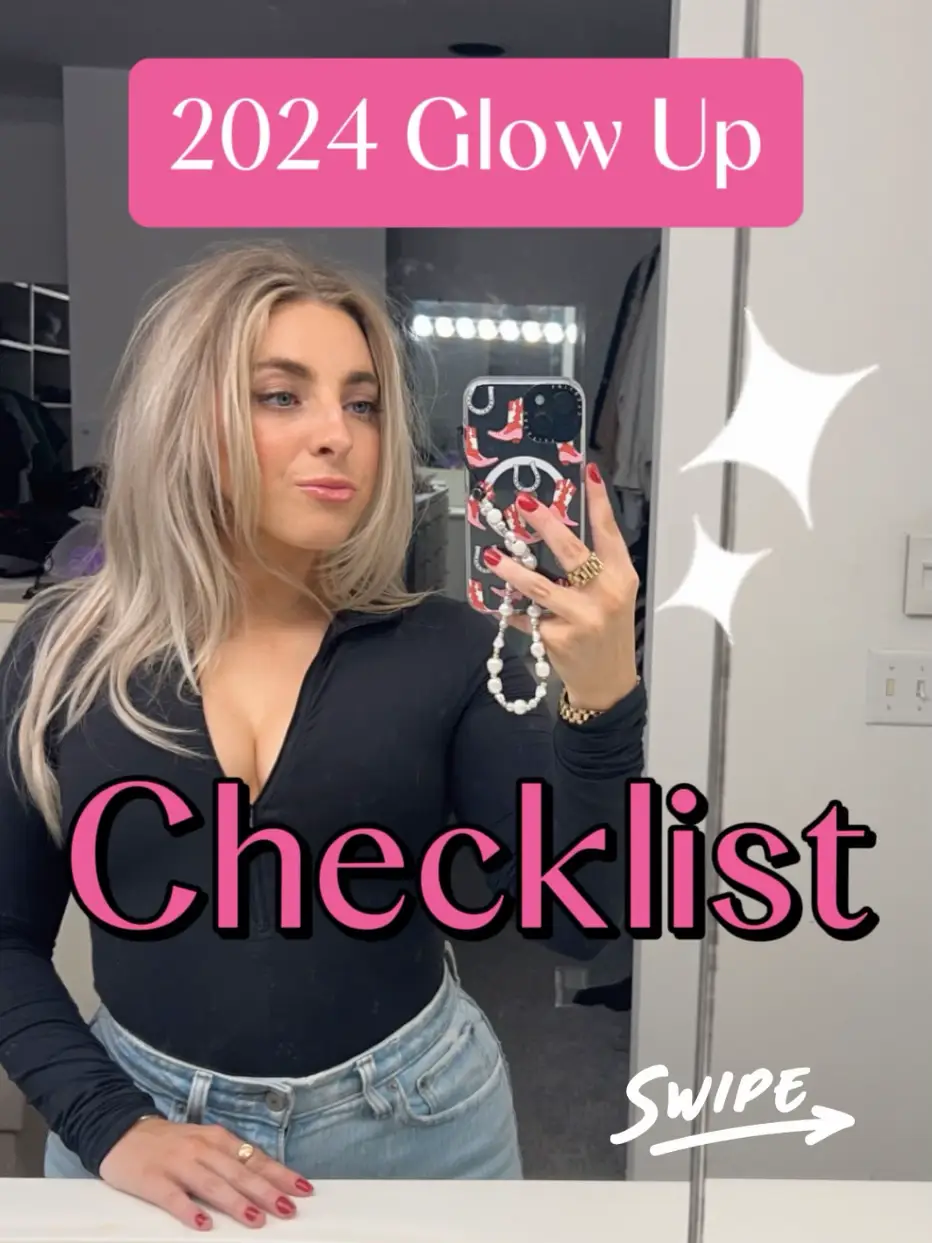 2024 Glow Up Checklist, Gallery posted by Morgan Green