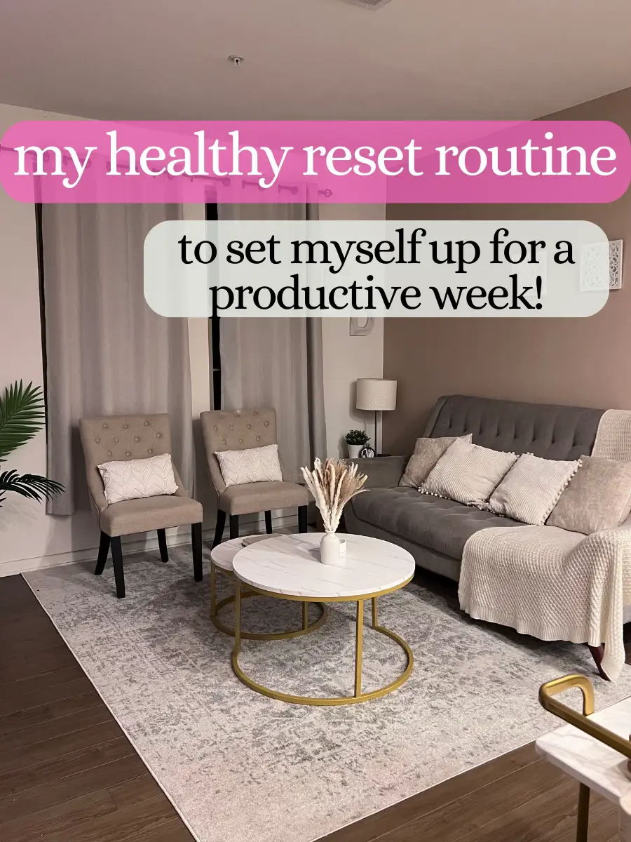 my healthy reset routine for a productive week! 🌿 | Gallery posted by ...