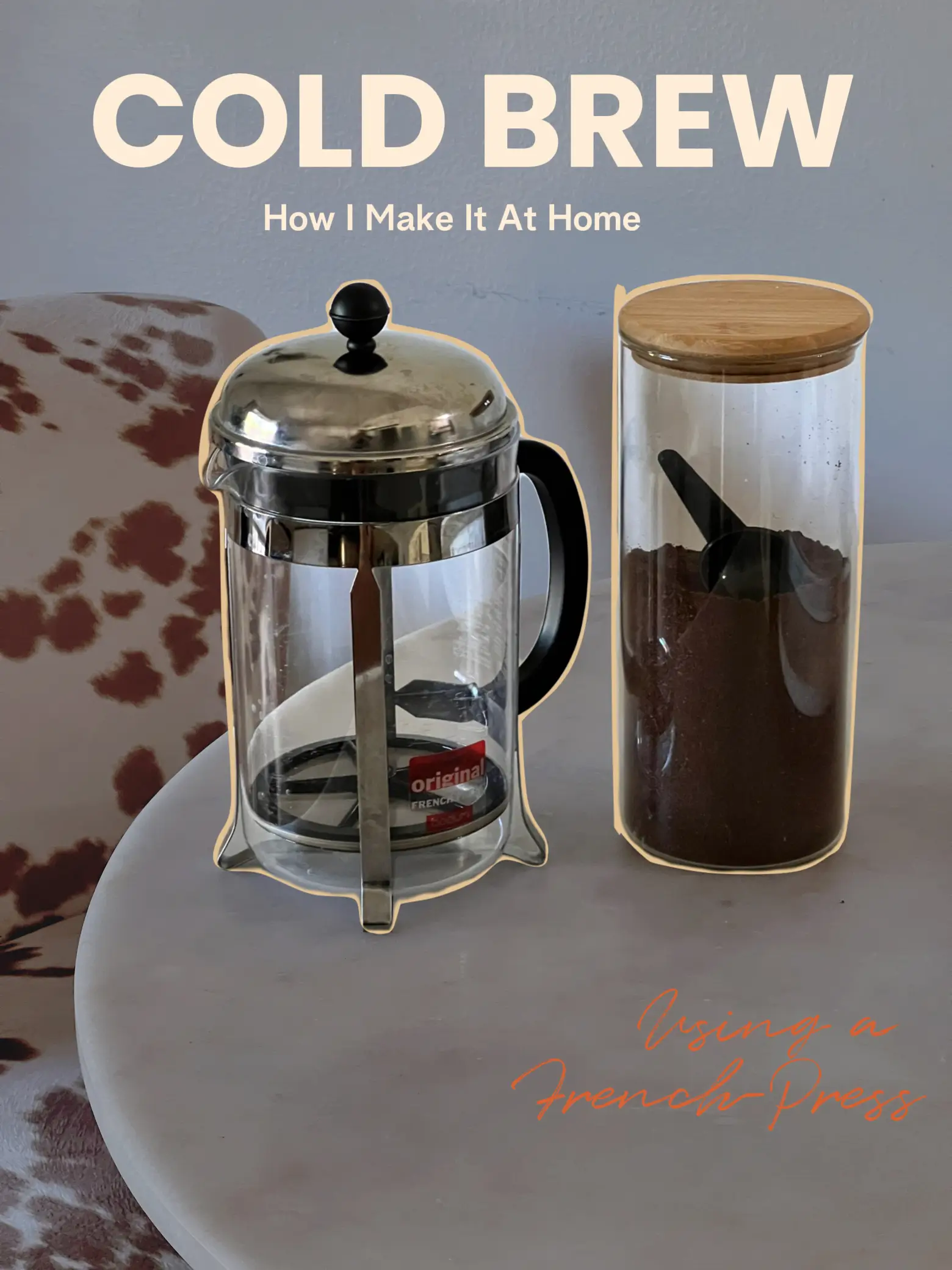 How to Make Cold Brew Coffee in a French Press at Home