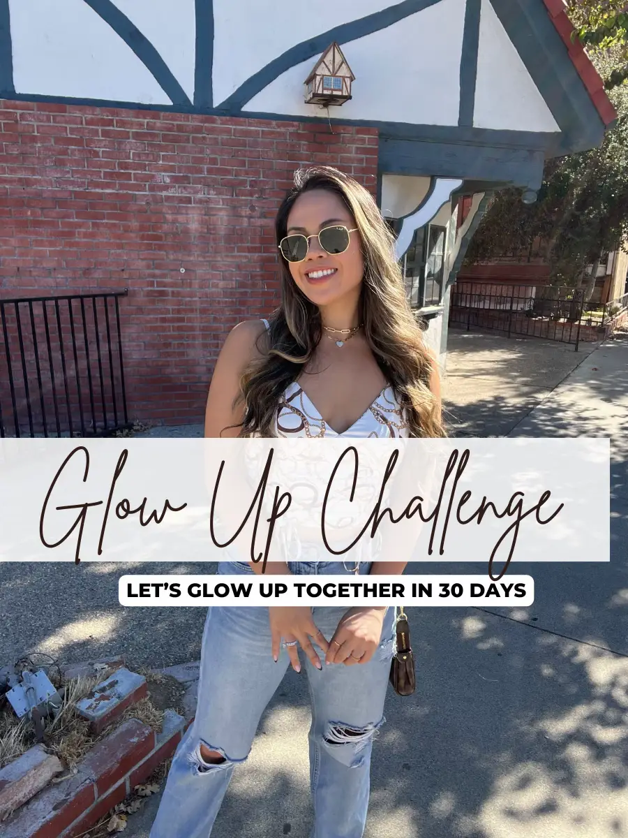 30 Day Glow Up Challenge Come Join Me Gallery Posted By Cleo