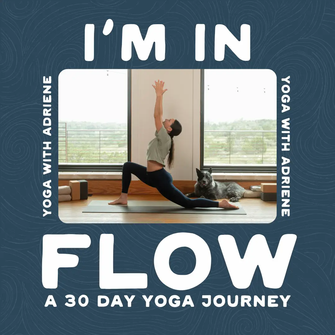 Yoga with Adriene:  Channel, 30 day Challenge, Morning