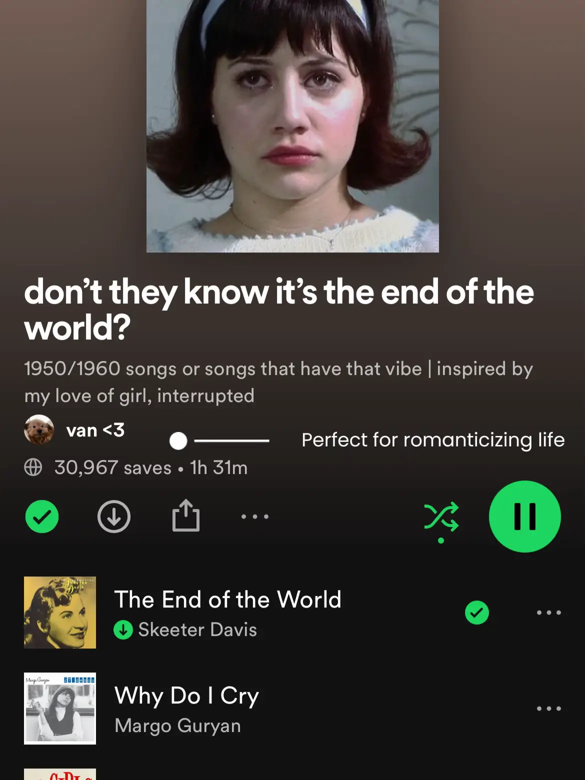  A playlist of songs from the 1950s and 1960s with the words "Don't they know it's the end of the world?" at the top.