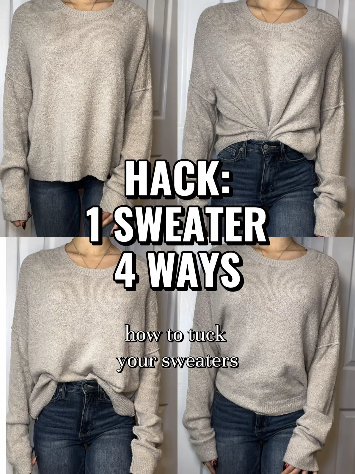 HOW TO TUCK IN A SWEATER - A REAL LIFE HACK! (works for all tops