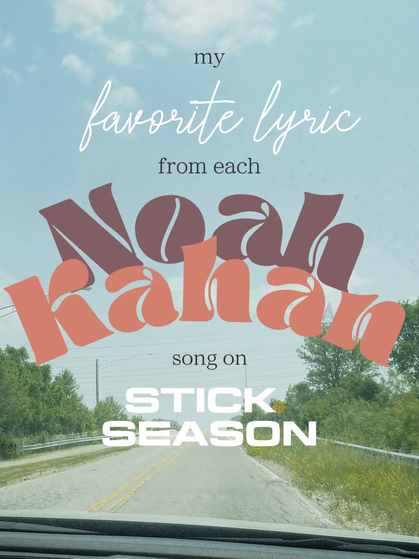Noah Kahan - Stick Season Lyrics and Tracklist