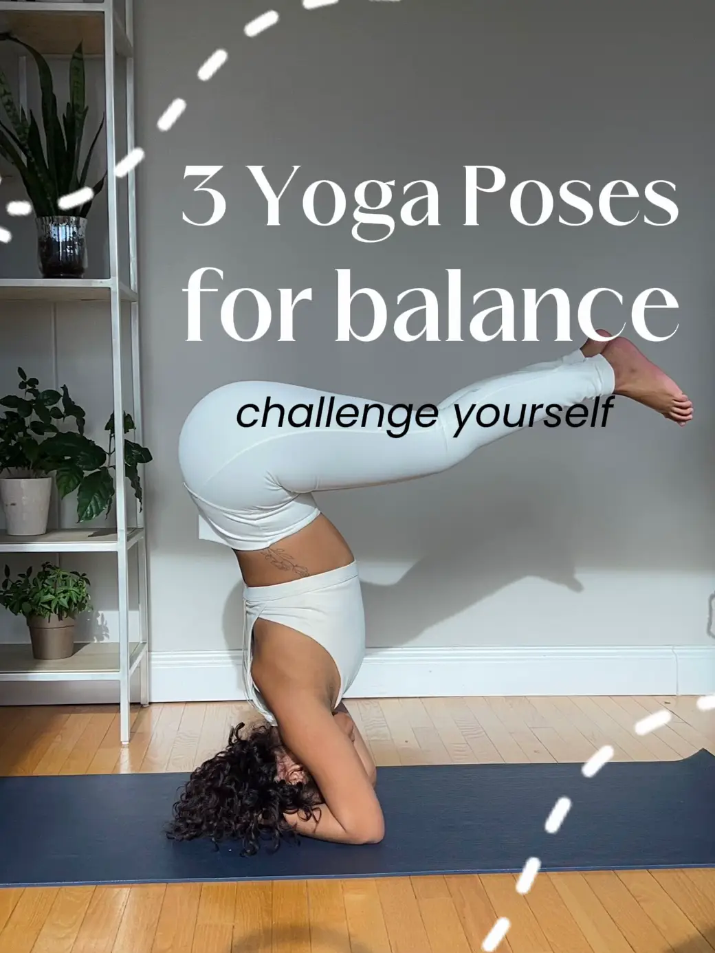 BALANCING YOGA ASANAS🌻 🌱Physical Benefits Balancing poses