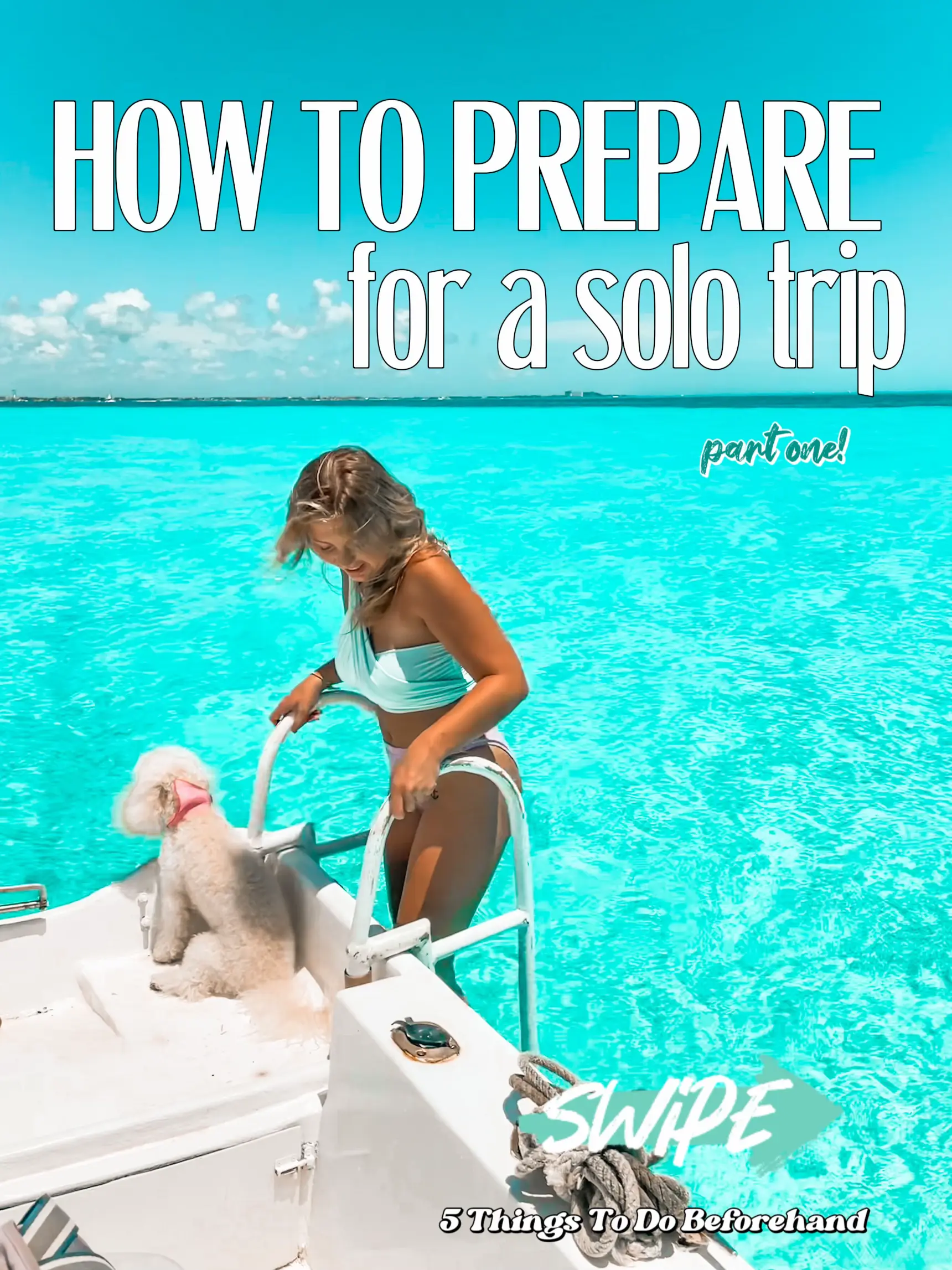 5-ways-to-prepare-for-your-1st-solo-trip-part-1-gallery-posted-by