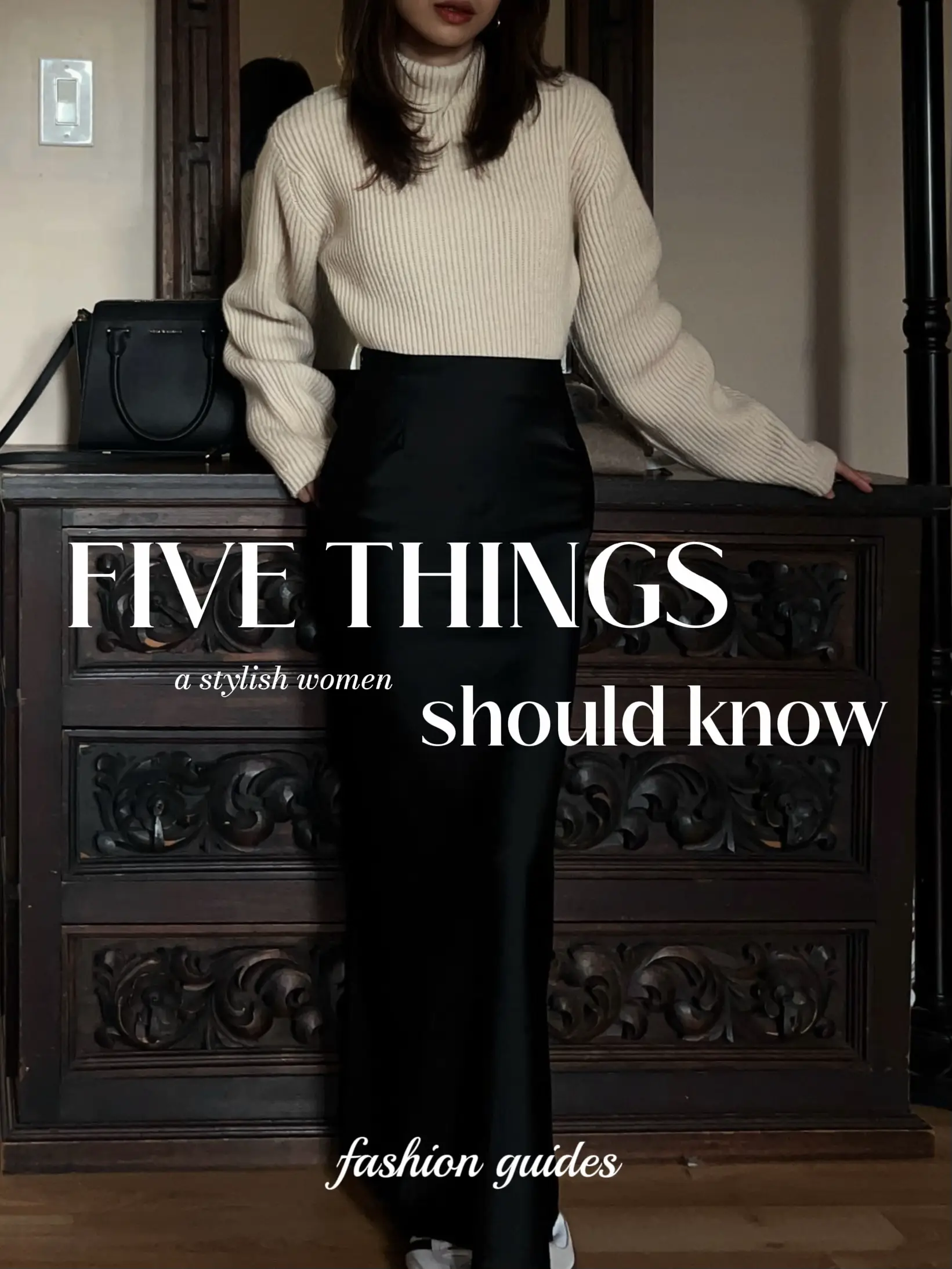 FIVE THINGS A STYLISH WOMAN SHOULD KNOW's images