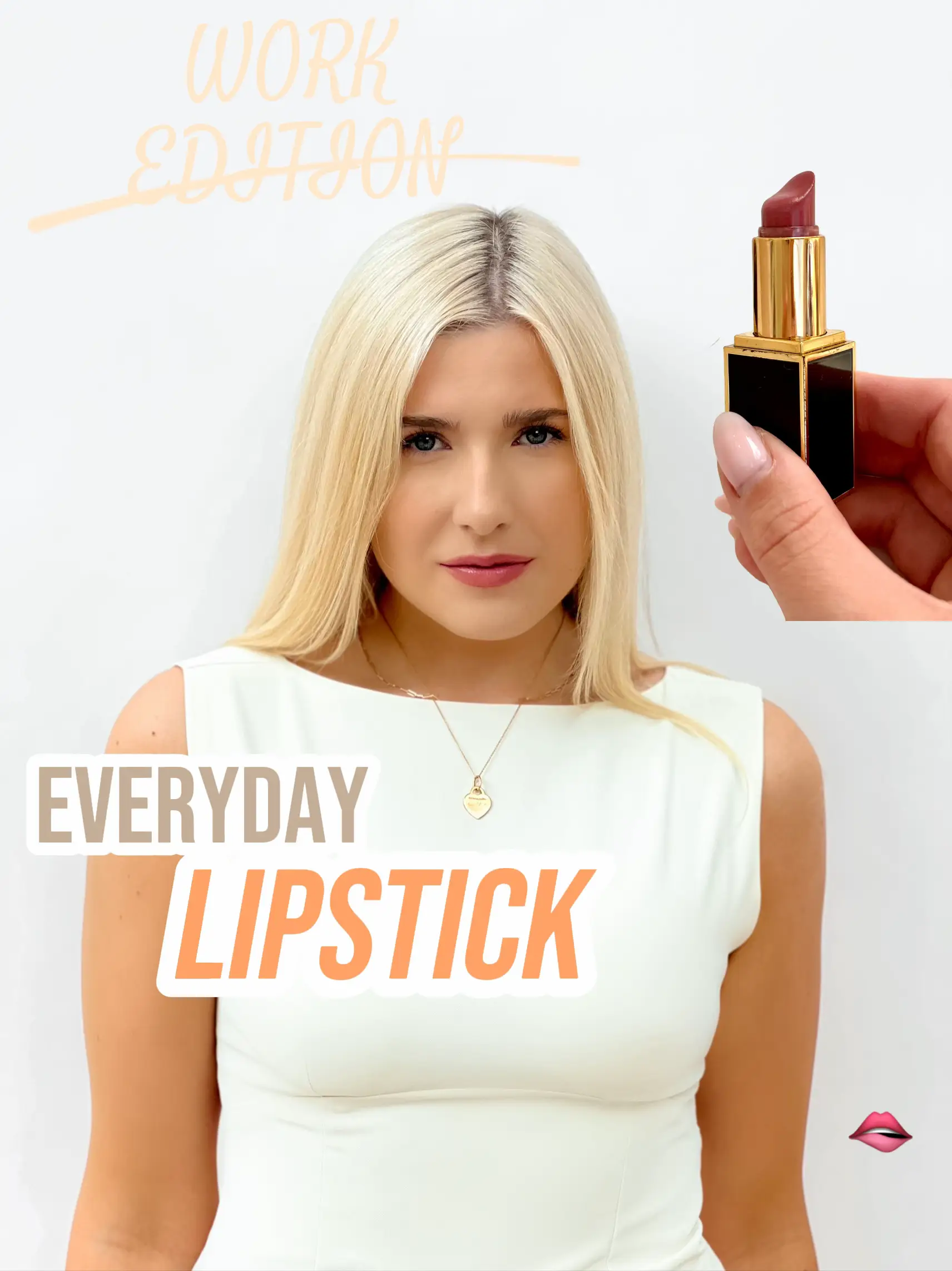 Everyday Lipstick - Work Edition 💄💋