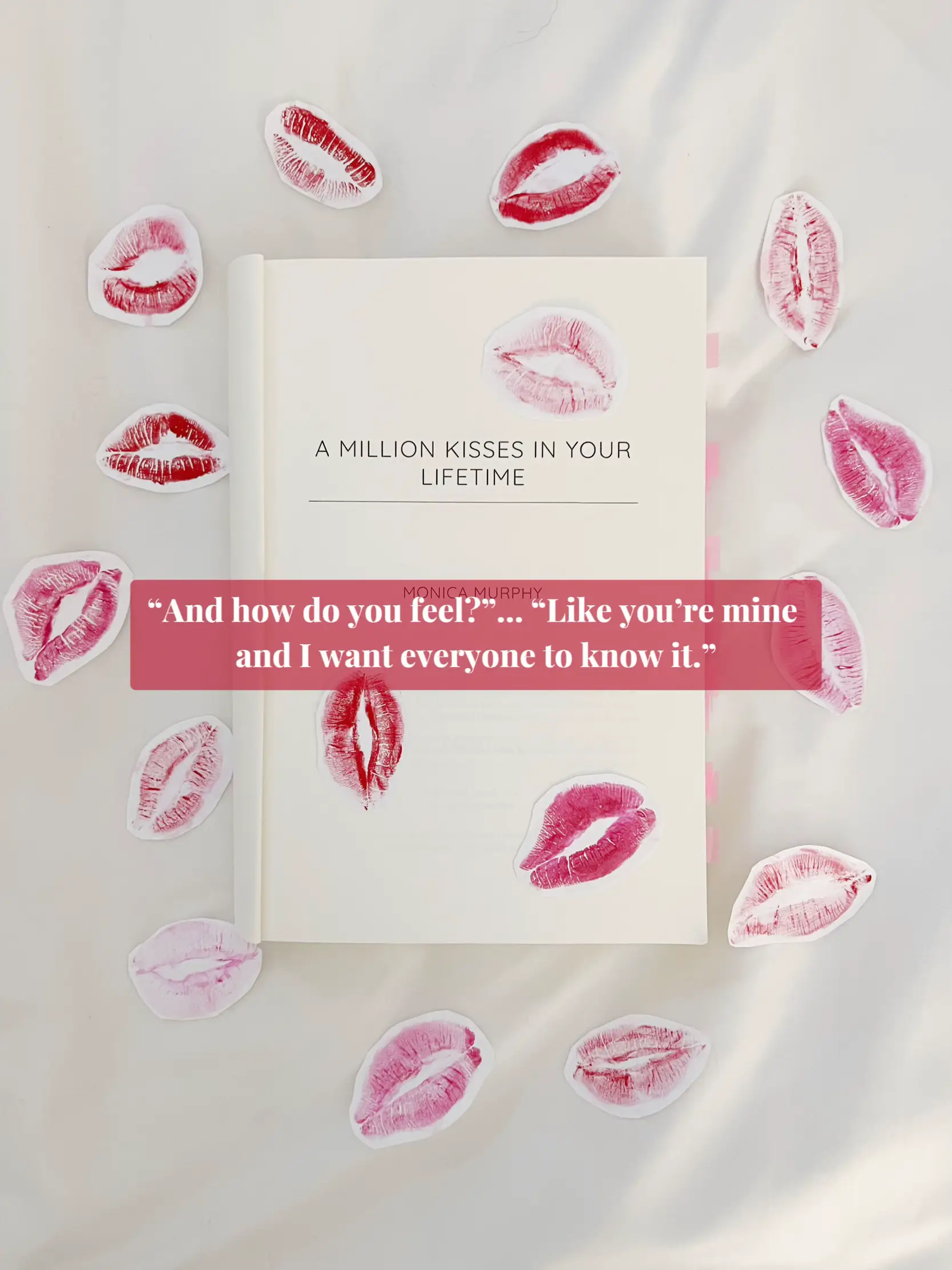  A million kisses in your lifetime.