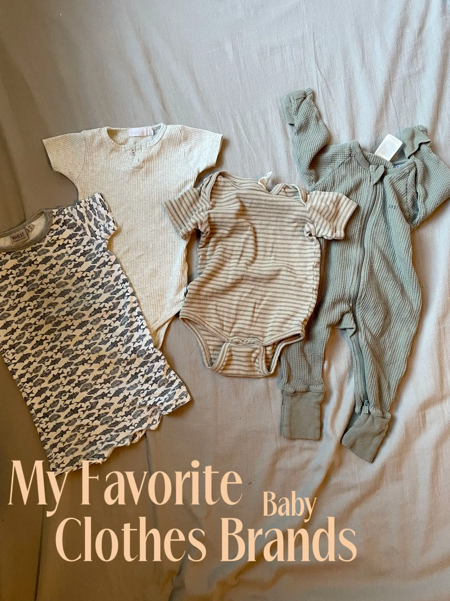 My Favorite Baby Clothes Brands | แกลเลอรีที่โพสต์โดย InnateMama | Lemon8