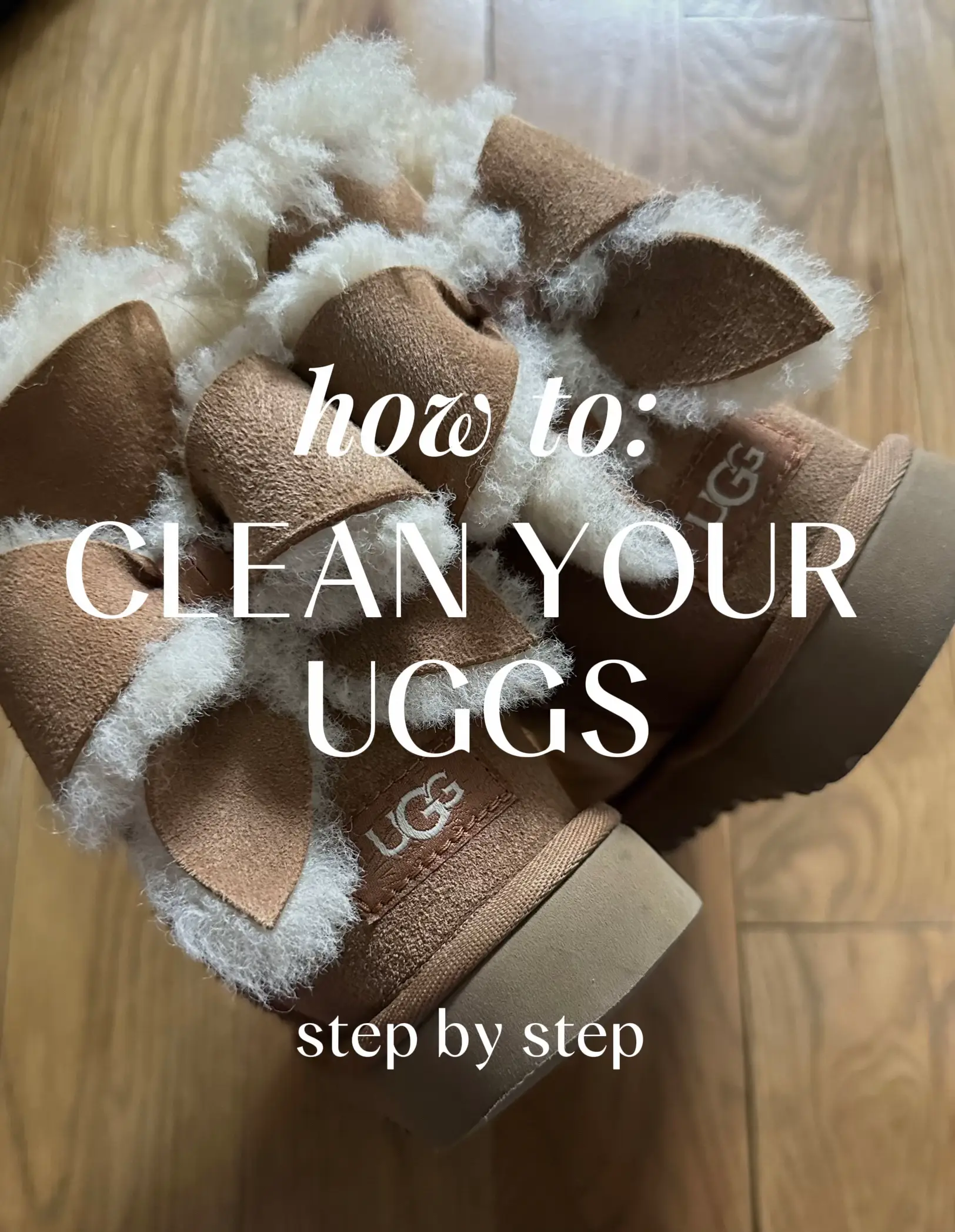 Step by step guide on how to clean UGGs