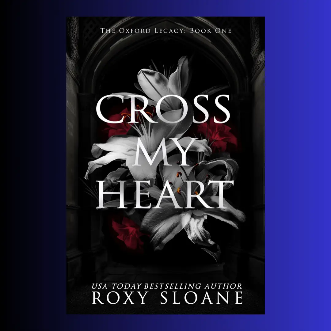 cross my heart roxy sloane chapters｜TikTok Search