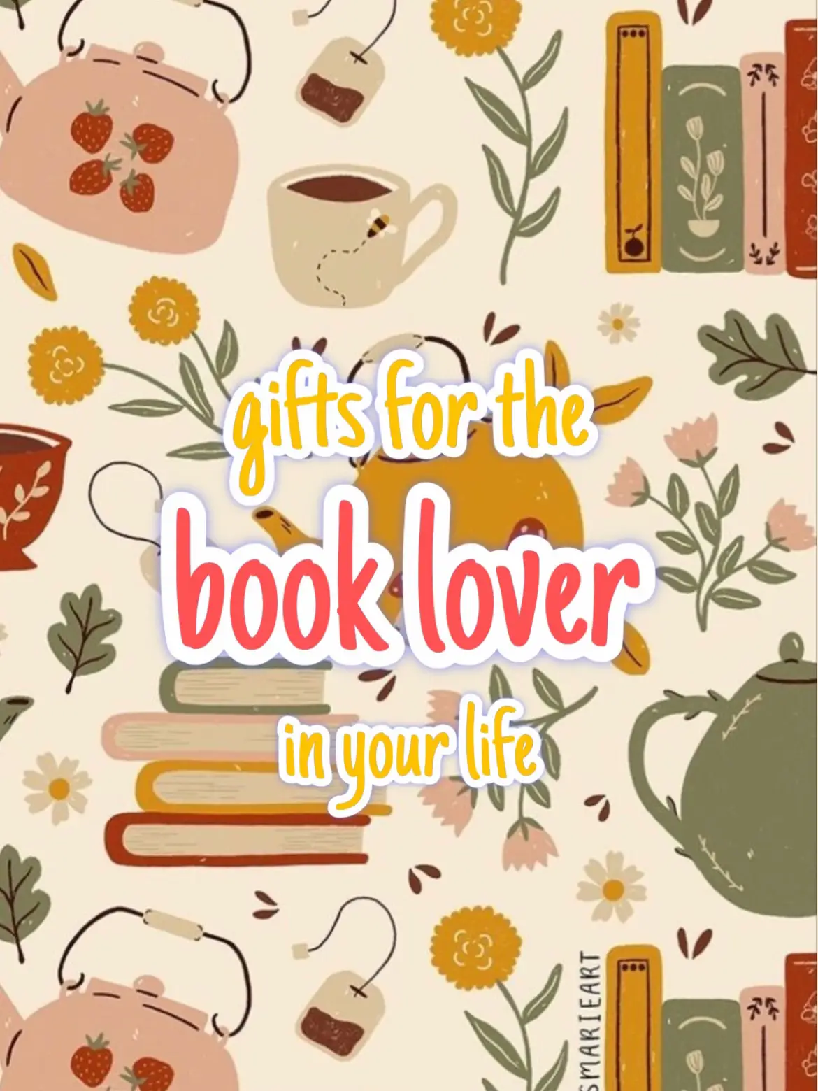  A collage of books and flowers with the words "Gifts for the Book lover" and "In your life" written above it.