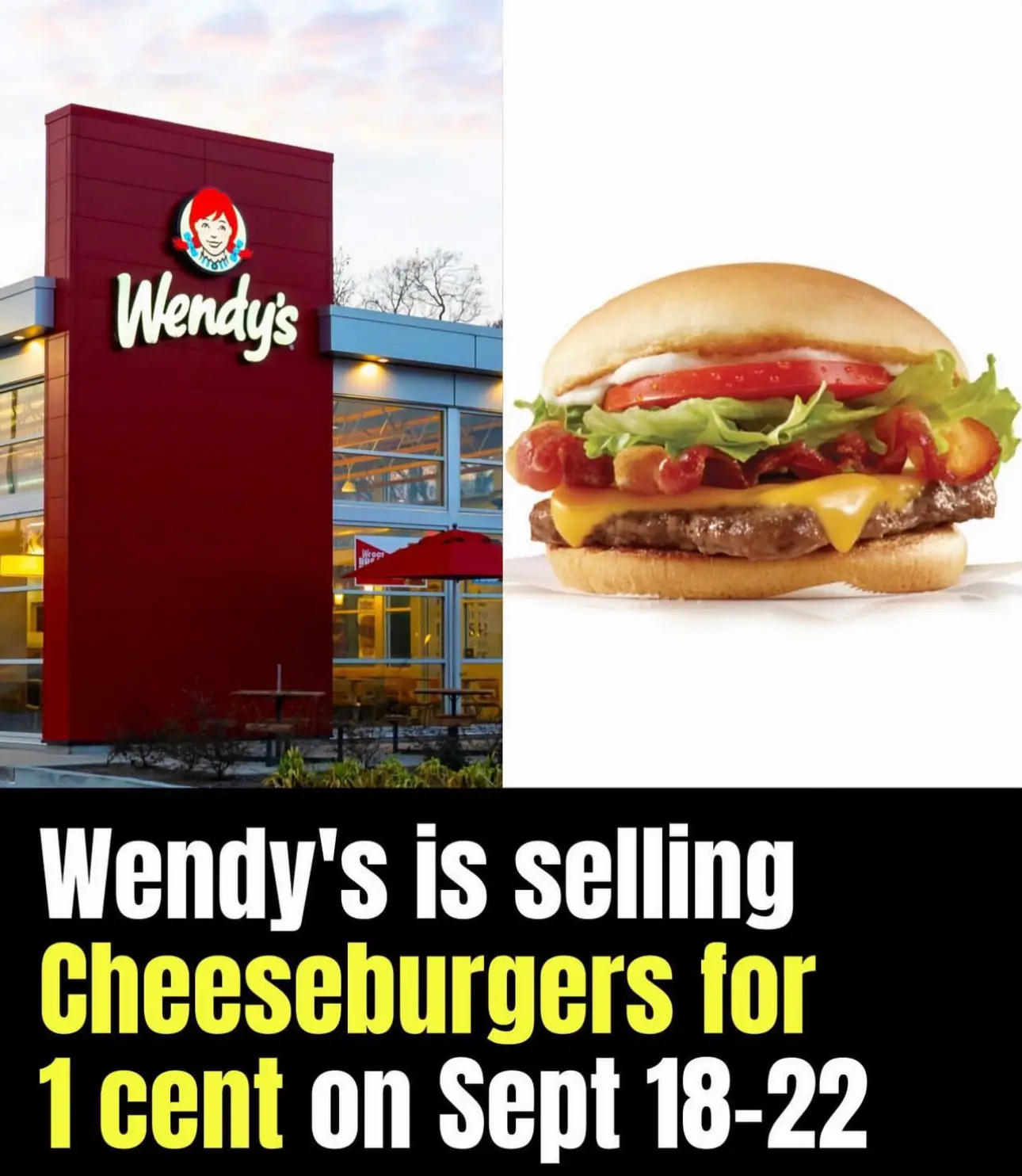 Wendy's Selling Jr. Bacon Cheeseburger For 1 Cent