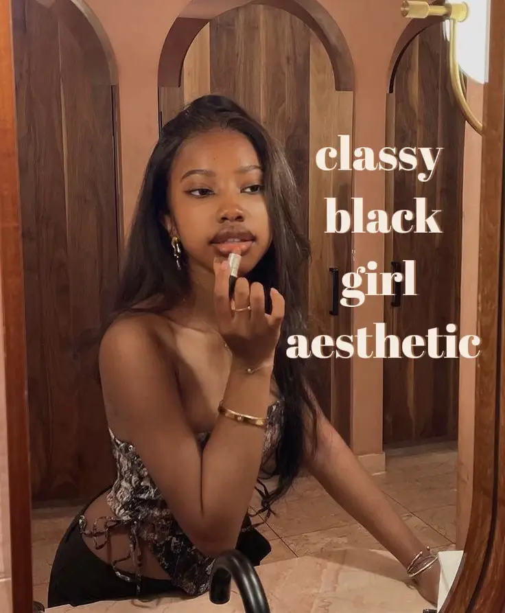 classy blackgirl aesthetic, Gallery posted by Zoe 💫