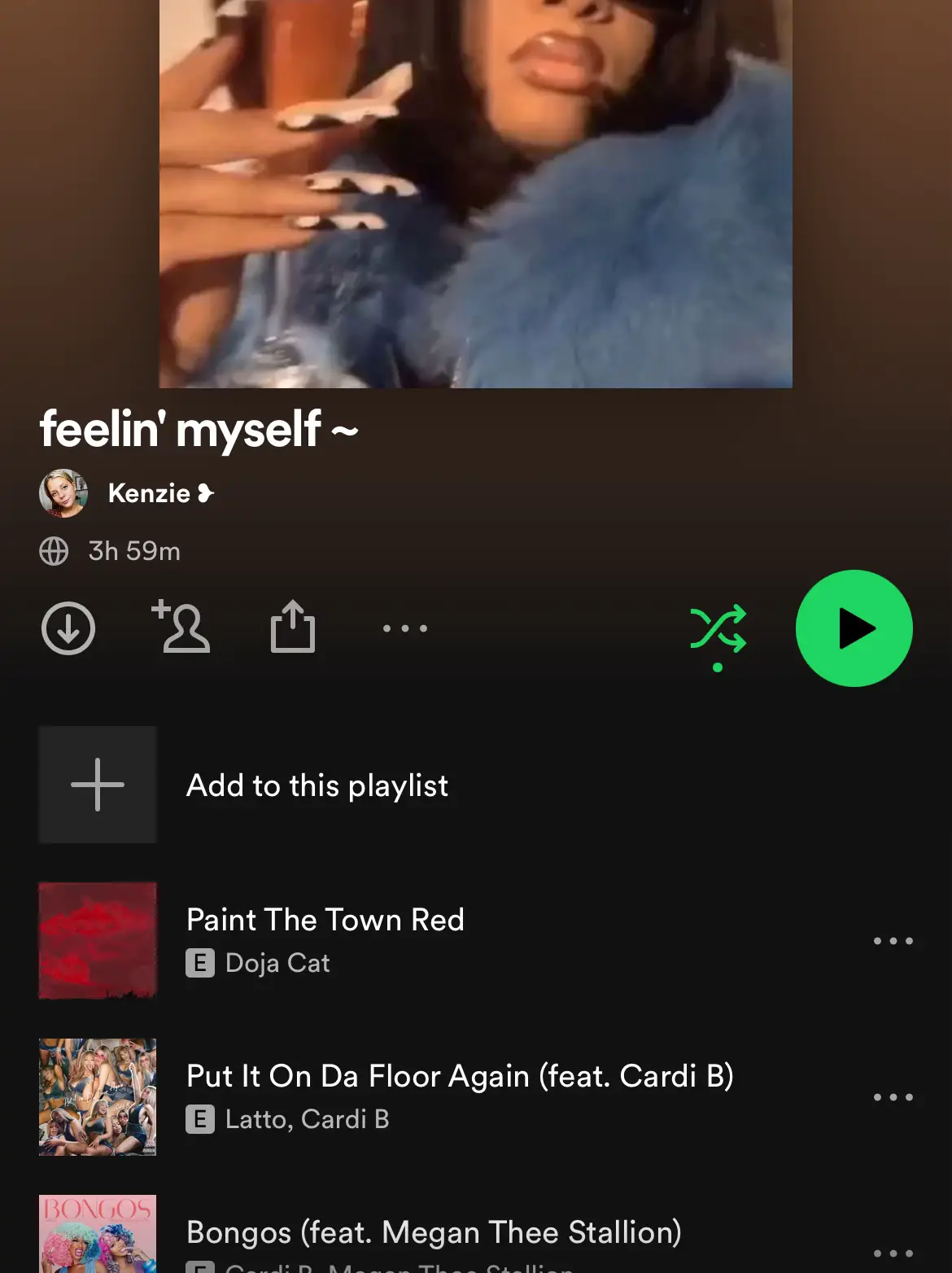  A playlist of music with the words "feelin' myself" at the top.