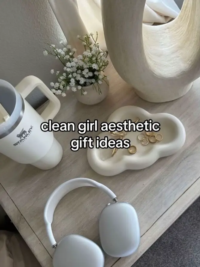 clean girl aesthetic gift ideas✨, Gallery posted by Thats Rocky