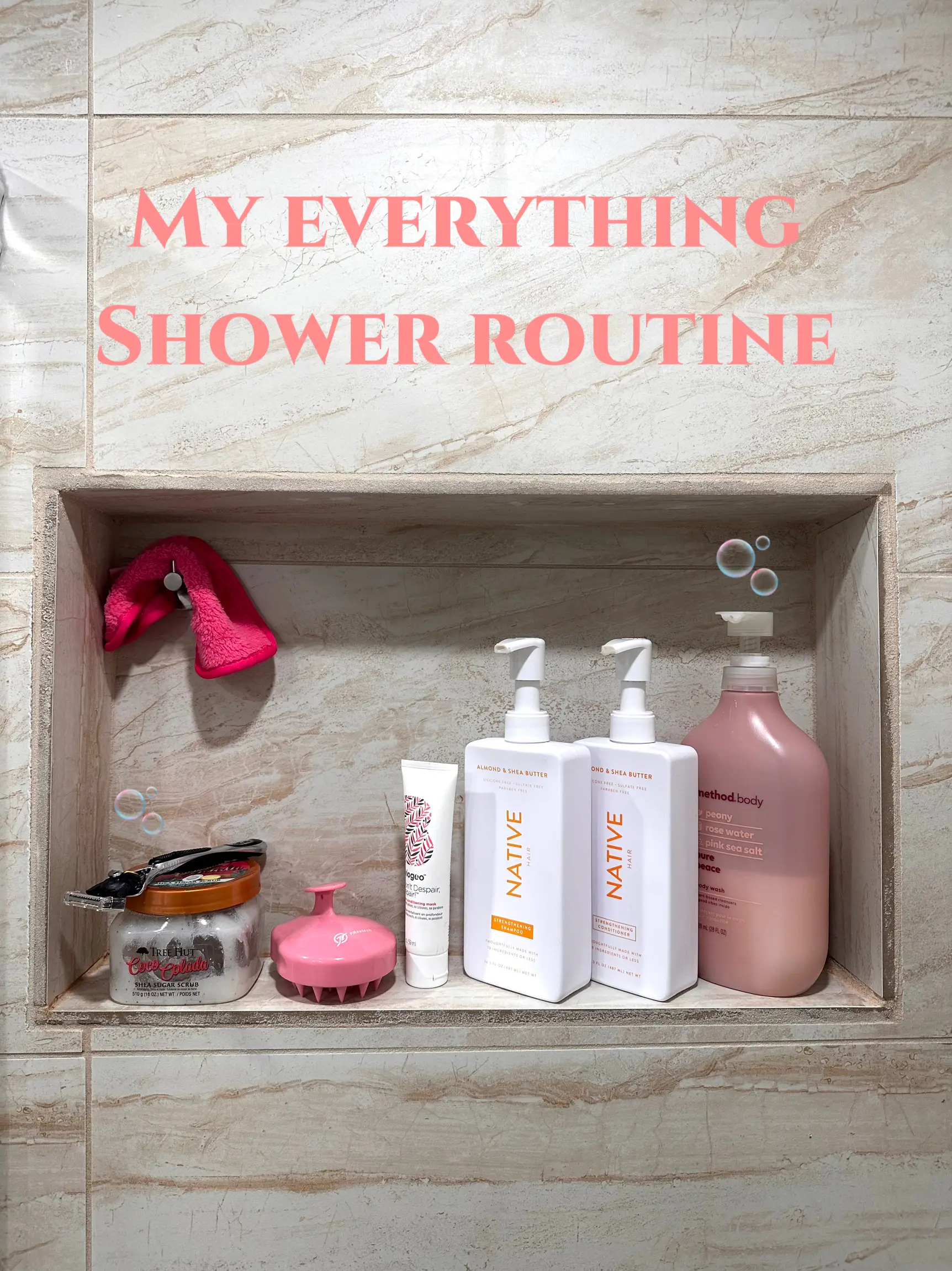 Everything Shower Routine, Gallery posted by Delaney