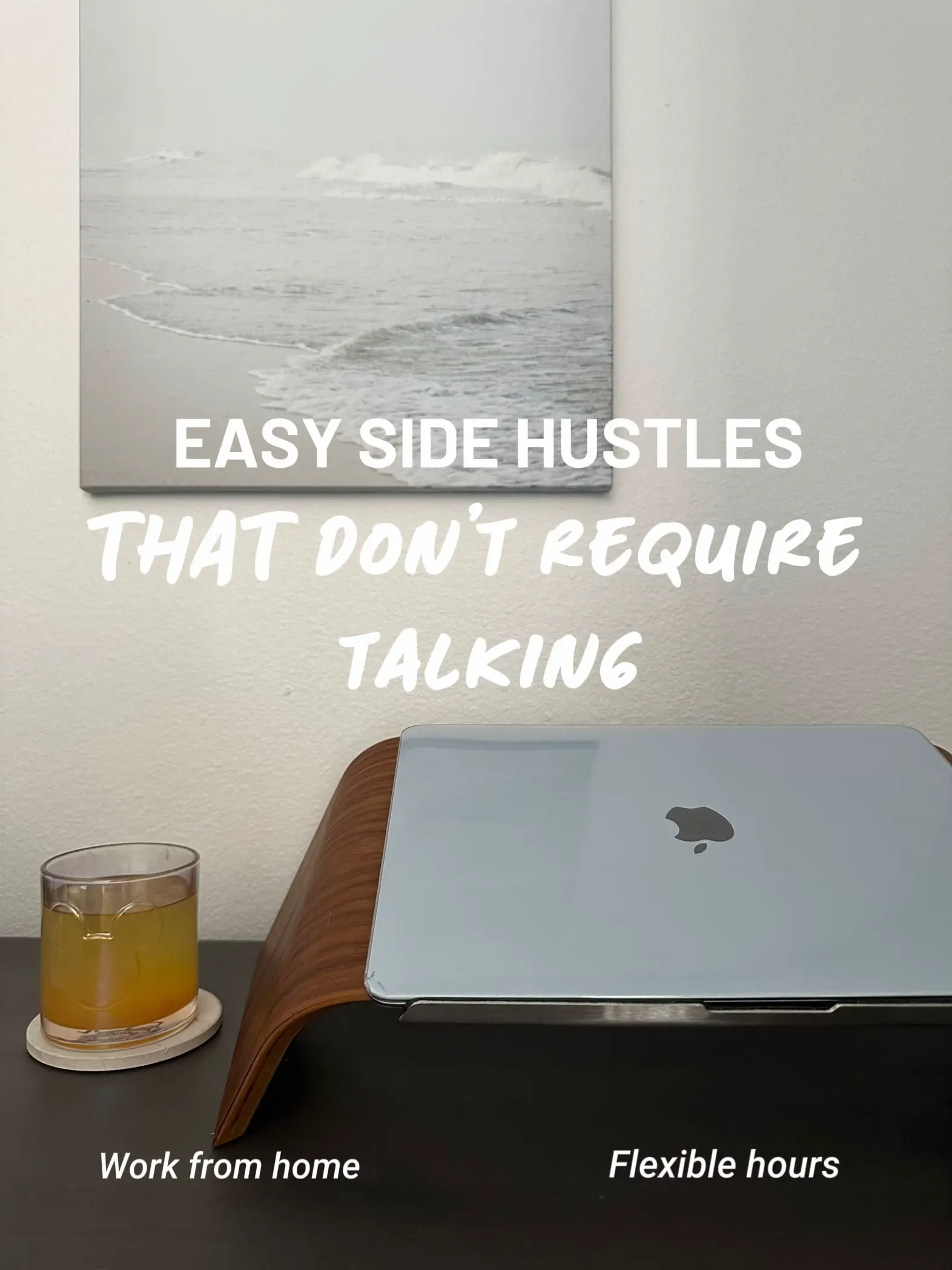  An easy side hustle that doesn't require flexible hours is working from home.